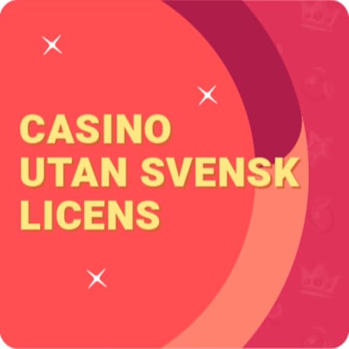 Casino utan svensk licens - Din guide till spel utan begränsningar
